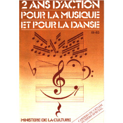 2 ans d'action pour la musique et pour la danse