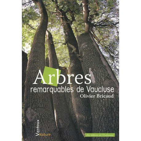 Arbres remarquables de Vaucluse