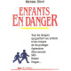 Enfants en danger