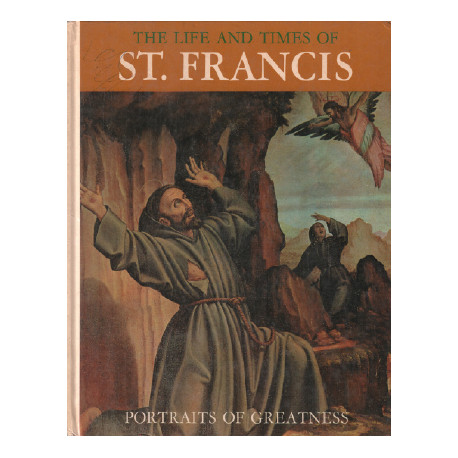 The life and times of st francis