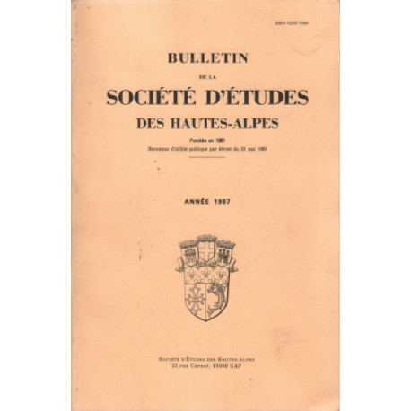 Bulletin de la societe d'etudes des hautes -alpes / annee 1987