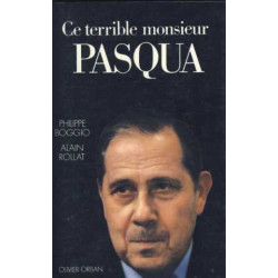 Ce terrible monsieur pasqua