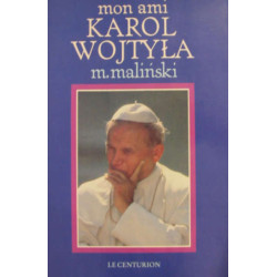 Mon ami Karol Wojtyla