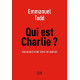 Qui est Charlie ?. Sociologie d une crise religieuse