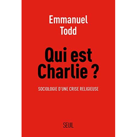 Qui est Charlie ?. Sociologie d une crise religieuse