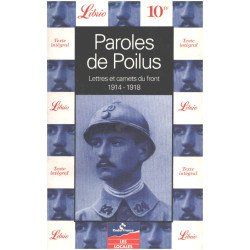 Paroles de poilus : Lettres et carnets du Front 1914-1918