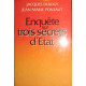 Enquete sur trois secrets d'etat