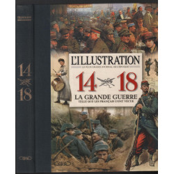 L'illustration 14-18 , la grande guerre telle que les Francais...