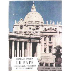 Le pape le conclave l'election et les cardinaux