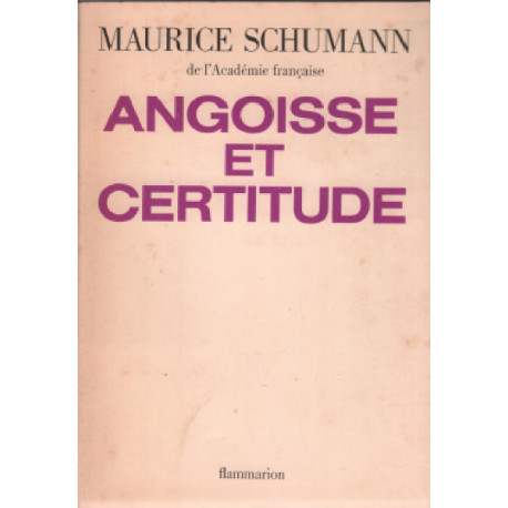 Angoisse et certitude