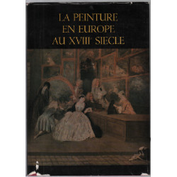 La Peinture en Europe au XVIIIe siècle