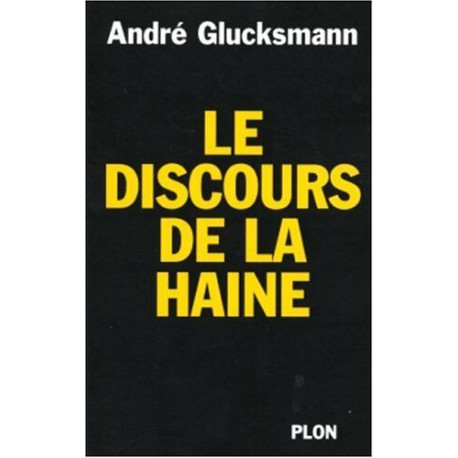 Le discours de la haine