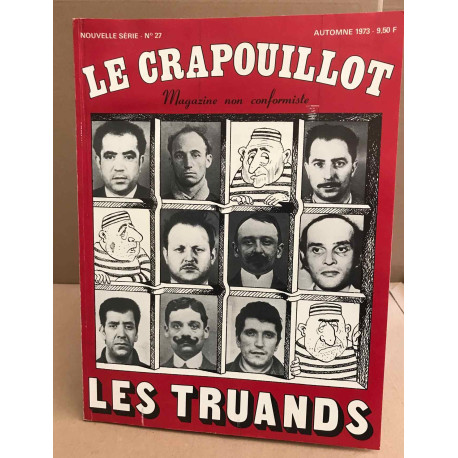 La revue le crapouillot / nouvelle serie n° 27 / les truands