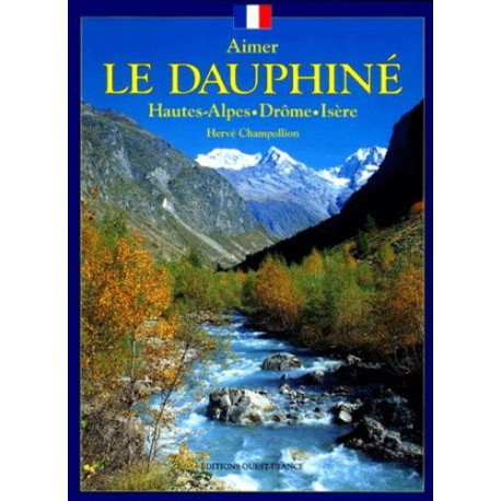 Aimer le dauphiné