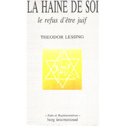 La Haine de soi / le refus d'etre juif