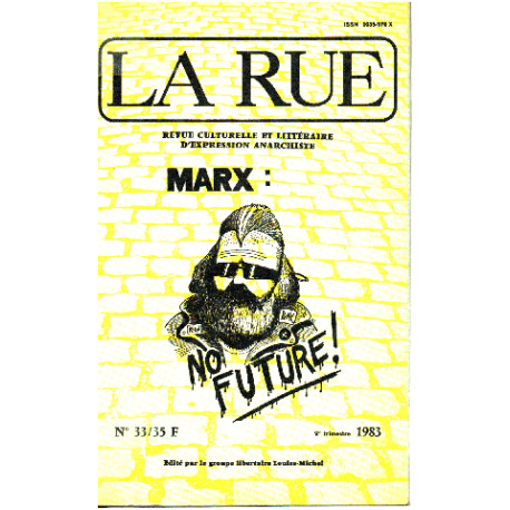 La Rue N°33 / Revue Culturelle Et Litteraire D'expression Anarchiste