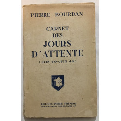 Carnet des jours d' attente (juin 1940-juin 1944