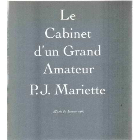 Le cabinet d'un grand amateur p.-j. mariette 1694-1774 dessins du...