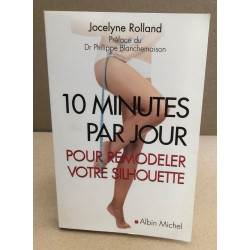 10 Minutes par jour pour remodeler votre silhouette