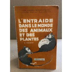 L'entraide dans le monde des animaux et des plantes