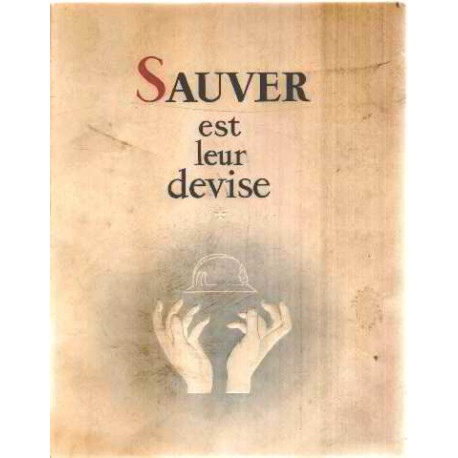 Sauver est leur devise