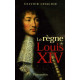 Le règne de Louis XIV