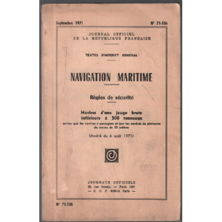 Navigation maritime : règles de sécurité / navires d'une jauge...