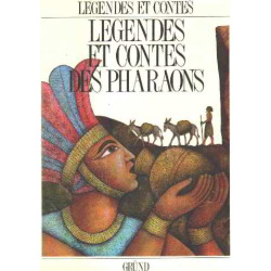 Légendes et contes des pharaons