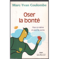 Oser la bonté