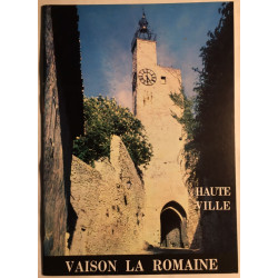 Vaison la Romaine : guide promenade de la Haute ville