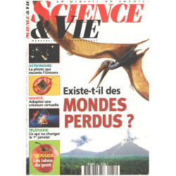 Science et vie n° 961 / existe t'il des mondes perdus