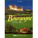 La Bourgogne : paysages traditions habitat