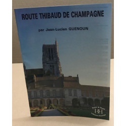 Route Thibaud de champagne