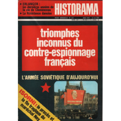 Revue historama n° 237 / triomphes inconnus du contre-espionnage...