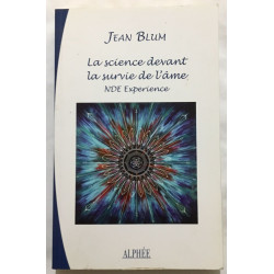 La science devant la survie de l'âme : NDE Expérience