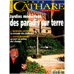 Pays cathare n° 18 / jardins médievaux des paradis sur terre