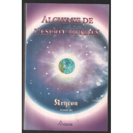 Alchimie de l'esprit humain tome 3