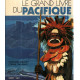 Le Grand Livre du Pacifique