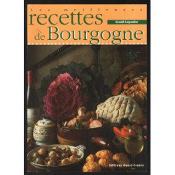 Les meilleures recettes de Bourgogne (40 recettes)