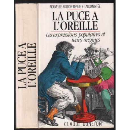 La puce à l'oreille les expressions populaires et leurs origines