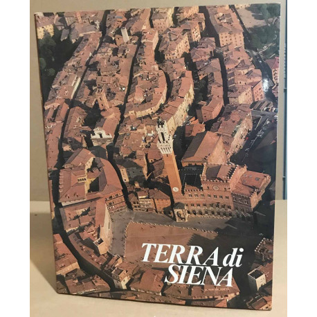 Terra di siena / texte en italien français et anglais / fotografie...