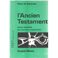 L'ancien testament/ textes essentiels aux hommes d'aujourd'hui