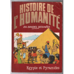 Egypte et pyramide (histoire de l'humanité en bande dessinées)