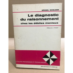 La diagnostic du raisonnement chez les débiles mentaux