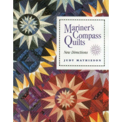 Mariner's Compass Quilts: New Directions