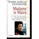 Madame le Maire