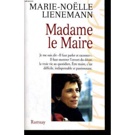 Madame le Maire