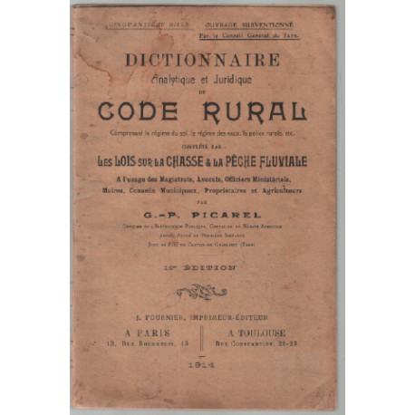 Dictionnaire analytique et juridique du code rural (complété par...