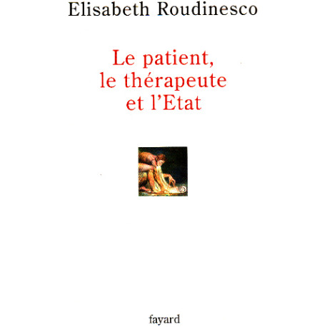 Le patient le thérapeute et l'État