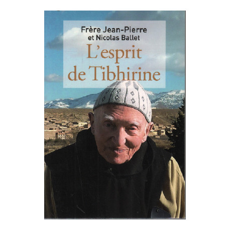 L'esprit de tibhirine